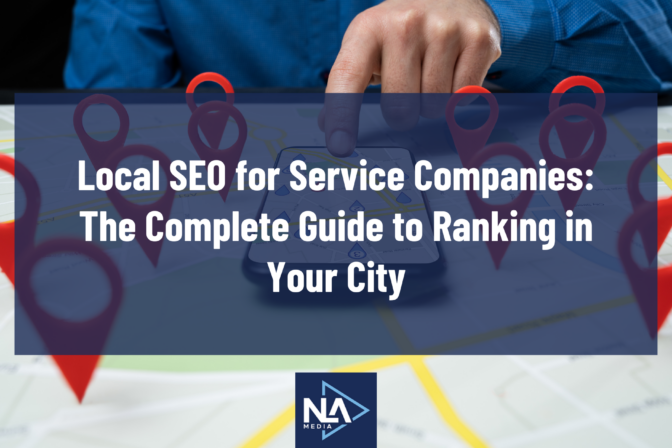 Local SEO for Service Companies: The Complete Guide to Ranking in Your City