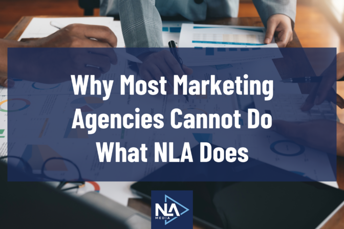 Why Most Marketing Agencies Cannot Do What NLA Does