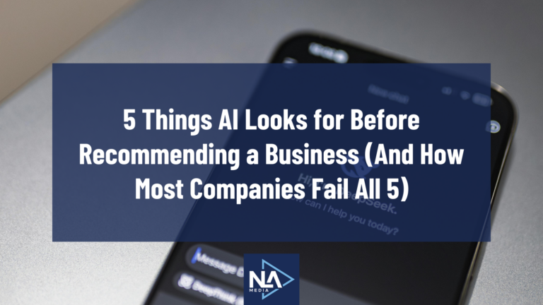 5 Things AI Looks for Before Recommending a Business (And How Most Companies Fail All 5)