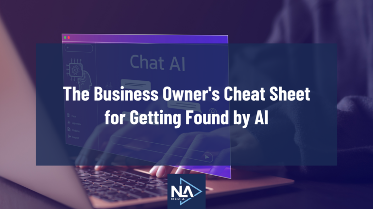 The Business Owner's Cheat Sheet for Getting Found by AI