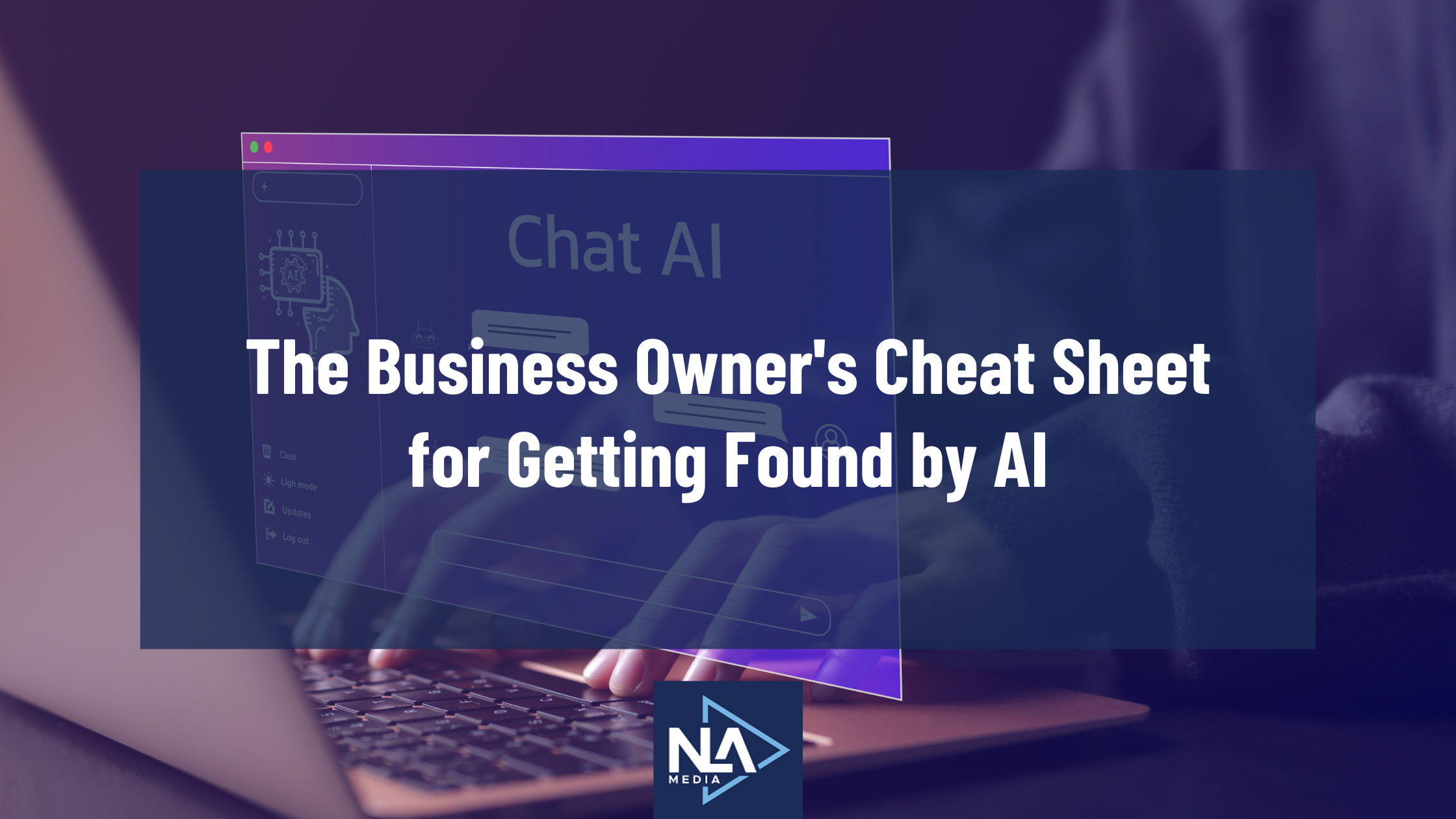 The Business Owner’s Cheat Sheet for Getting Found by AI