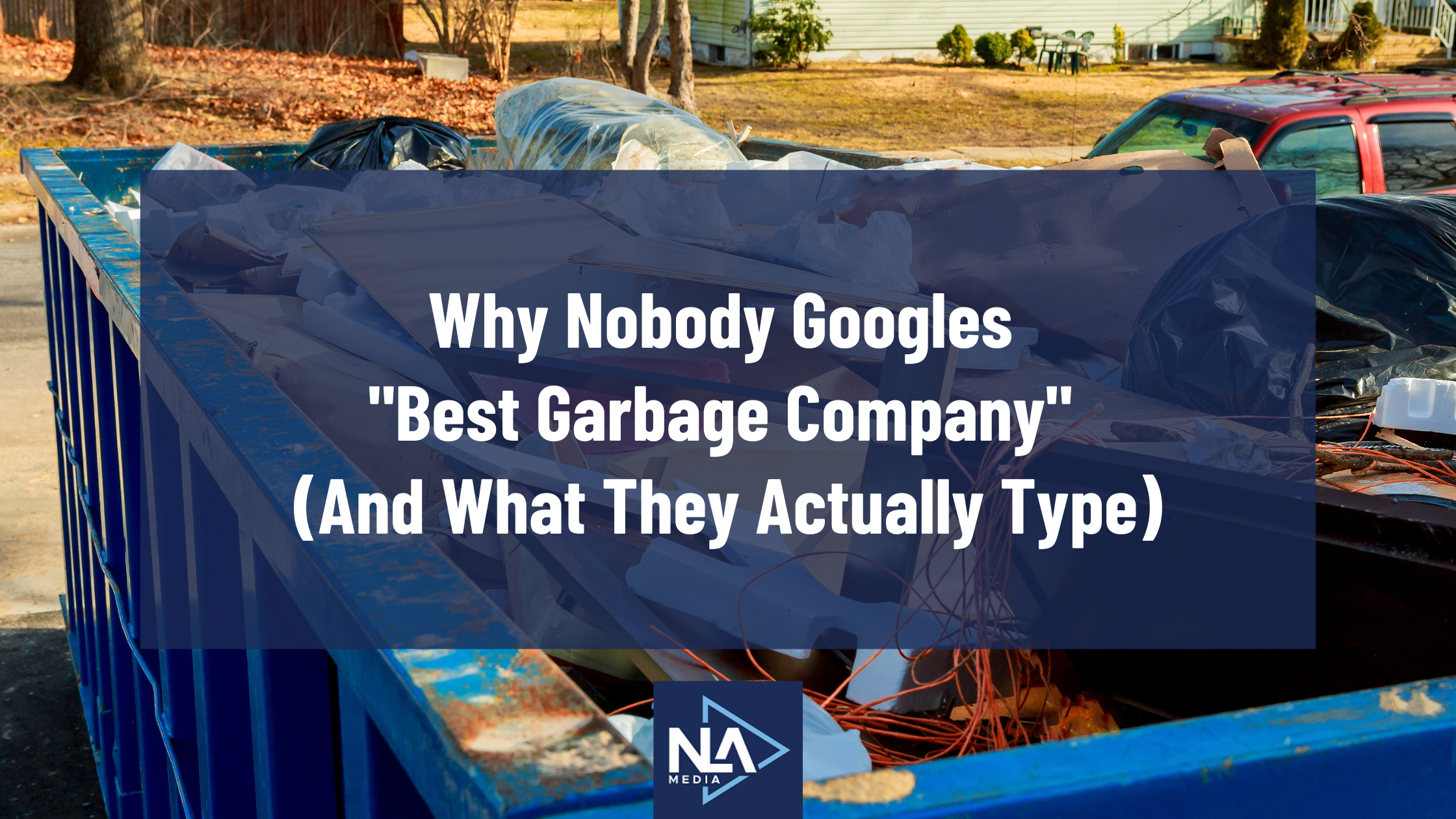 Why Nobody Googles Best Garbage Company (And What They Actually Type)