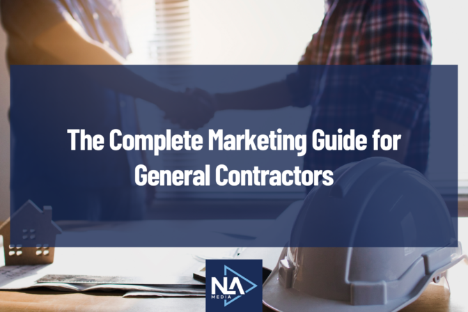 The Complete Marketing Guide for General Contractors